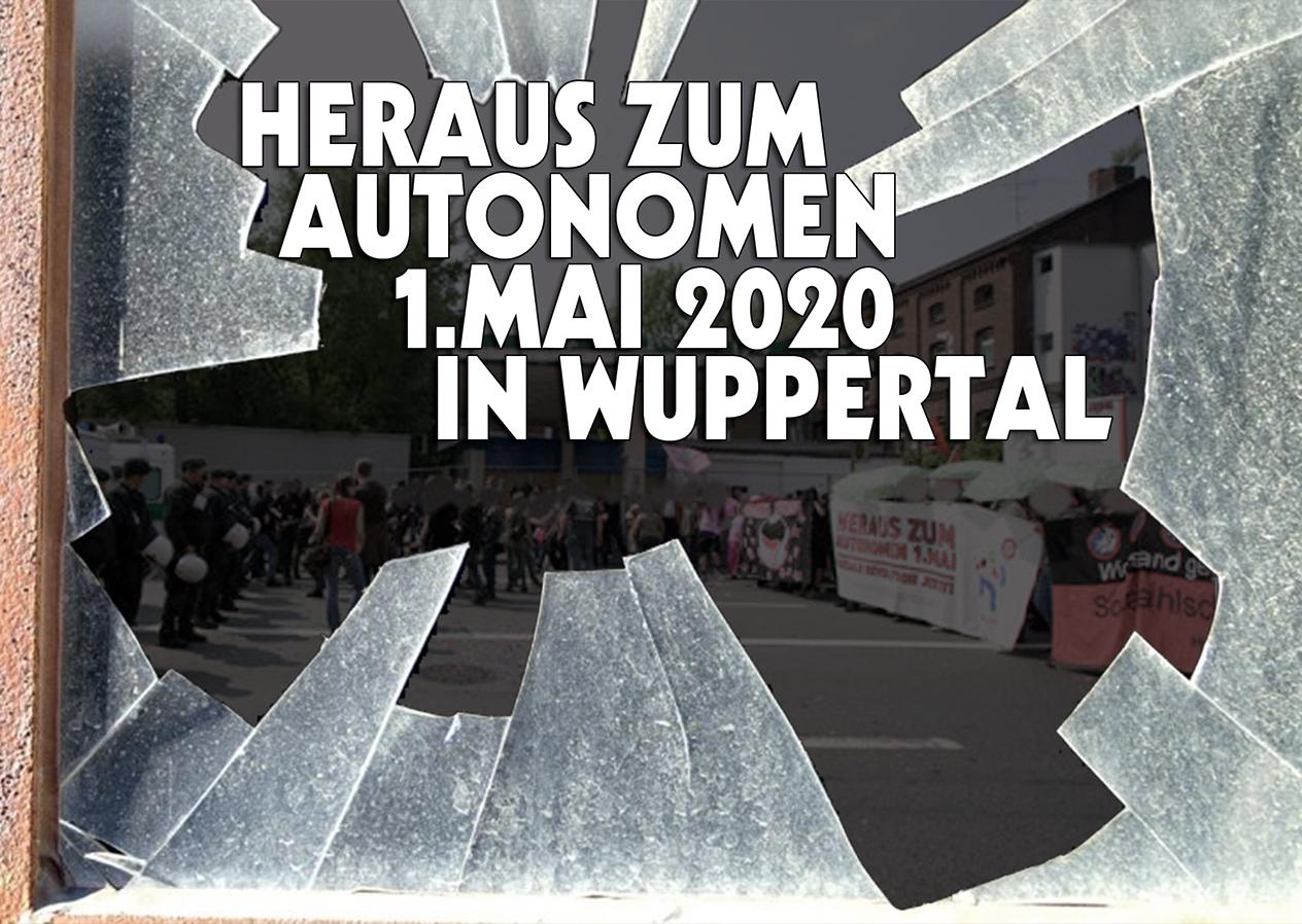 Heraus zum autonomen 1.Mai in Wuppertal